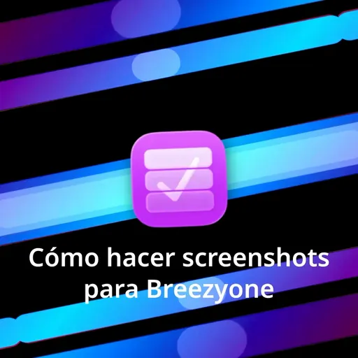 Cómo hacer screenshots para Breezyone<br>(20 s)